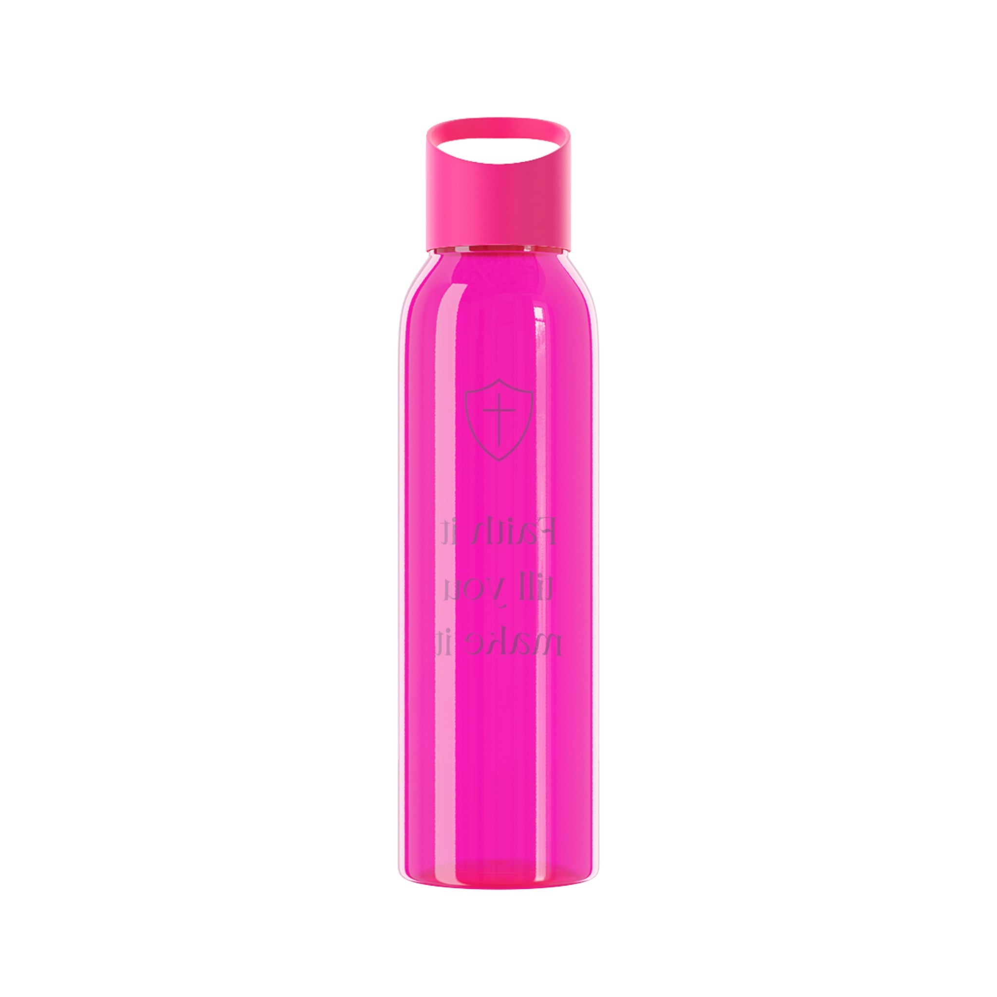 Faith It Till You Make It Water Bottle