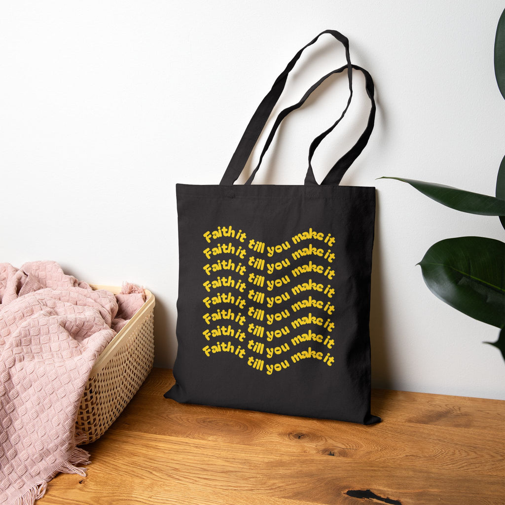 Faith it Tote Bag