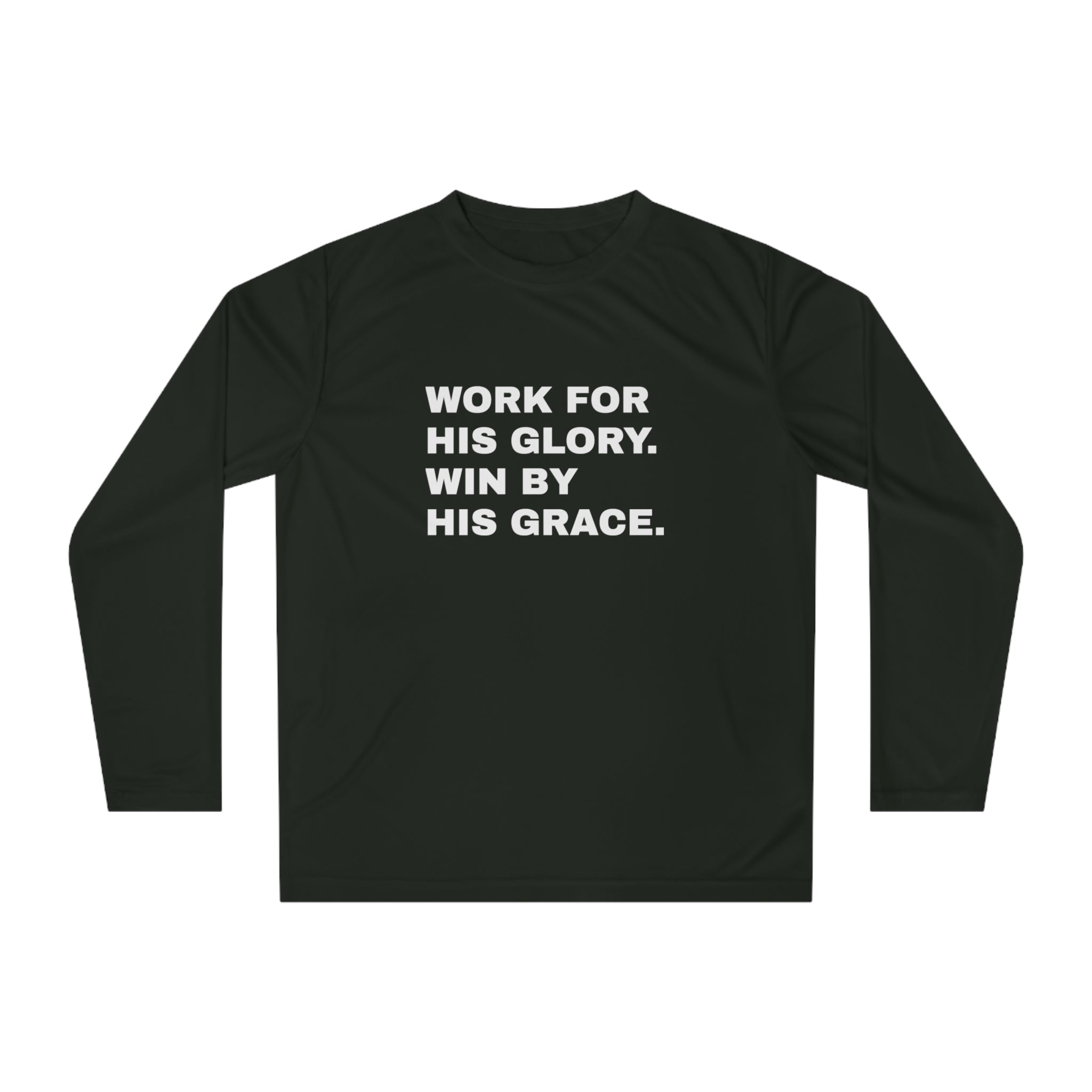 Work for His Glory Performance Long Sleeve